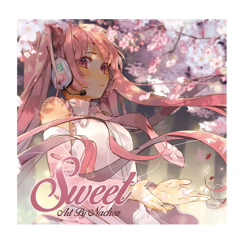 SWEET ART BY NACHOZ