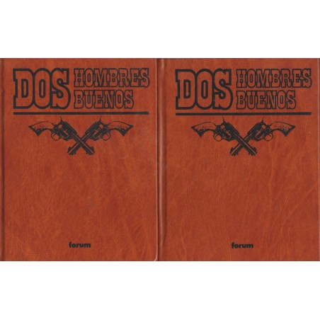 DOS HOMBRES BUENOS COL.COMPLETA ENCUADERNADA EN 15 VOLUMENES, NOVELAS SERIE ESCRITA POR JOSE MALLORQUI  ( AUTOR DE EL COYOTE )