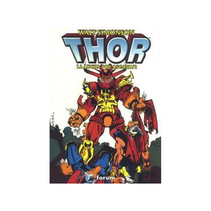 THOR LA LUCHA POR ASGARD POR WALT SIMONSON COMPLETA 2 TOMOS