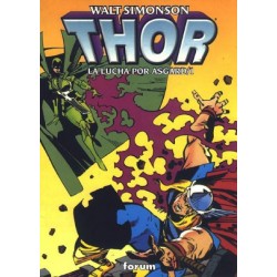 THOR LA LUCHA POR ASGARD POR WALT SIMONSON COMPLETA 2 TOMOS