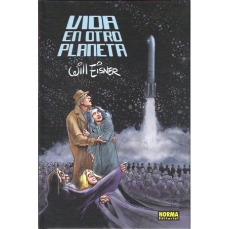 VIDA EN OTRO PLANETA POR WILL EISNER
