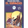 ERASE UNA VEZ ...EL ESPACIO , COL.COMPLETA 21 EJEMPLARES, ESTADO DE CONSERVACION BUENO