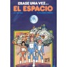 ERASE UNA VEZ ...EL ESPACIO , COL.COMPLETA 21 EJEMPLARES, ESTADO DE CONSERVACION BUENO