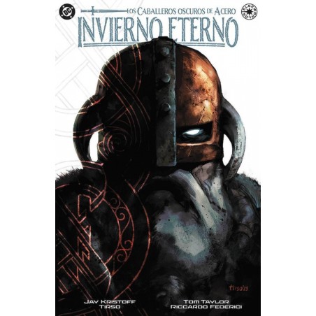 LOS CABALLEROS OSCUROS DE ACERO : INVIERNO ETERNO