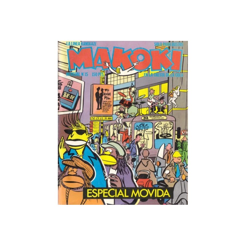 MAKOKI 1ª EPOCA Nº 15 ESPECIAL MOVIDA
