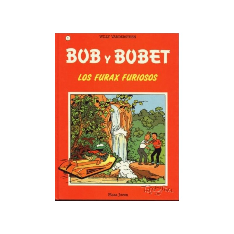 BOB Y BOBET Nº 1 LOS FURAX FURIOSOS POR WILLY VANDERSTEEN