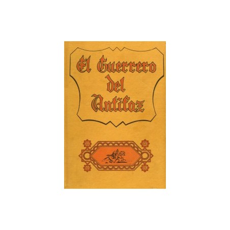 EL GUERRERO DEL ANTIFAZ COLOR Nº 1 AL 200 ENCUADERNADO CON LAS TAPAS DE LA EDITORIAL VALENCIANA