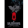 EL SEÑOR HIGGINS VUELVE A CASA POR MIKE MIGNOLA Y  WARWICK JOHNSON-CADWELL