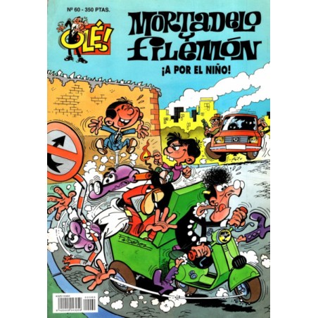 COLECCION OLE Nº 60 MORTADELO Y FILEMON : A POR EL NIÑO ¡