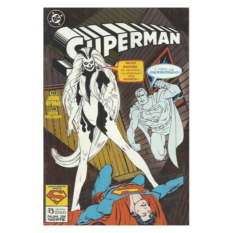 SUPERMAN VOL.2 Nº 1 AL 32 EDICIONES ZINCO POR JOHN BYRNE Y JERRY ORDWAY