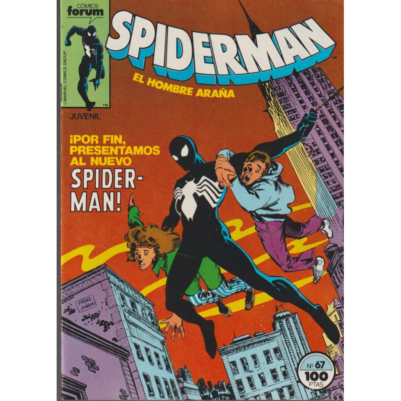 SPIDERMAN VOL.1 Nº 67 ED.FORUM ¡ POR FIN PRESENTAMOS AL NUEVO SPIDERMAN ¡ LA 1ª APARICION CON EL TRAJE NEGRO , ABSLUTAMENTE NUEVO