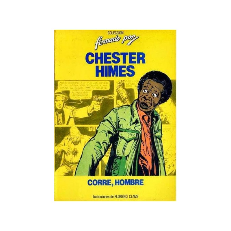 FIRMADO POR  COL.COMPLETA 3 ALBUMES ,ISAAC ASIMOV Y CHESTER HIMES ,- YO_ROBOT, CORRE , HOMBRE DE CHESTER HIMES Y SELECCION DE CUENTOS DE ASIMOV POR LUIS BERMEJO , FLORENCI CLAVE Y FERNANDO FERNANDEZ