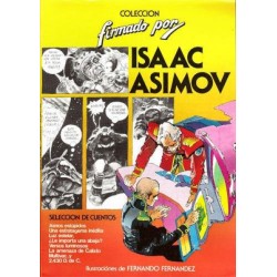 FIRMADO POR  COL.COMPLETA 3 ALBUMES ,ISAAC ASIMOV Y CHESTER HIMES ,- YO_ROBOT, CORRE , HOMBRE DE CHESTER HIMES Y SELECCION DE CUENTOS DE ASIMOV POR LUIS BERMEJO , FLORENCI CLAVE Y FERNANDO FERNANDEZ
