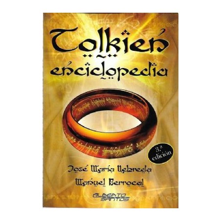 Tolkien enciclopedi por José M. Nebreda-Manuel Berrocal, Ed. Alberto Santos