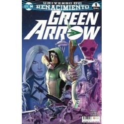 UNIVERSO DC RENACIMIENTO : GREEN ARROW