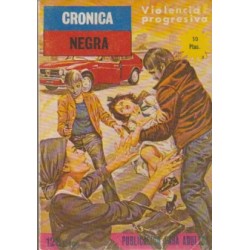 CRONICA NEGRA Nº 1,5,7 Y 9