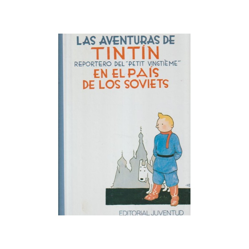 TINTIN EN EL PAIS DE LOS SOVIETS ,10ª EDICION