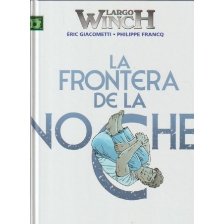 LARGO WINCH Nº 23 LA FRONTERA DE LA NOCHE
