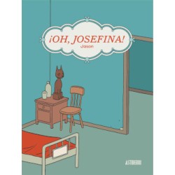 ¡ OH , JOSEFINA ¡