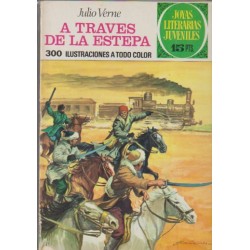 JOYAS LITERARIAS JUVENILES 1ª ED Nº 116 A TRAVES DE LA ESTEPA