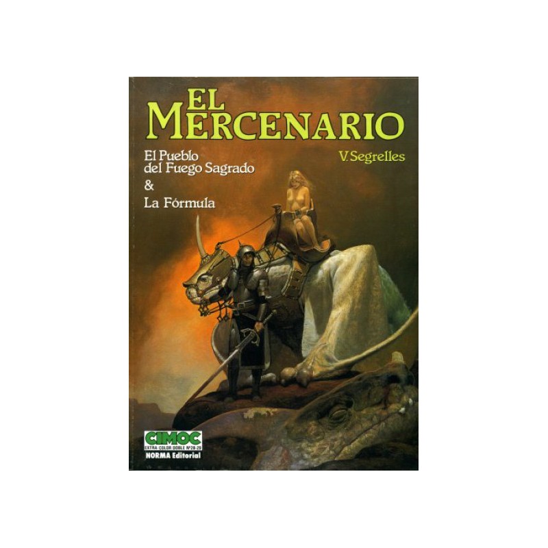 CIMOC EXTRA COLOR NUMEROS 28-29 EL MERCENARIO 1 Y 2 : EL PUEBLO DEL FUEGO SAGRADO Y LA FORMULA