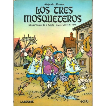 MARAVILLAS DE LA LITERATURA LOS TRES MOSQUETEROS DE CHIQUI DE LA FUENTE