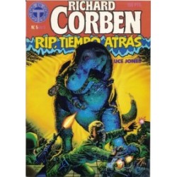 RIP ,TIEMPO ATRAS POR BRUCE JONES Y RICHARD CORBEN _COLECCION COMPLETA 5 COMIC-BOOKS