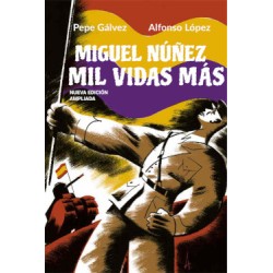 MIGUEL NUÑEZ MIL VIDAS MAS...