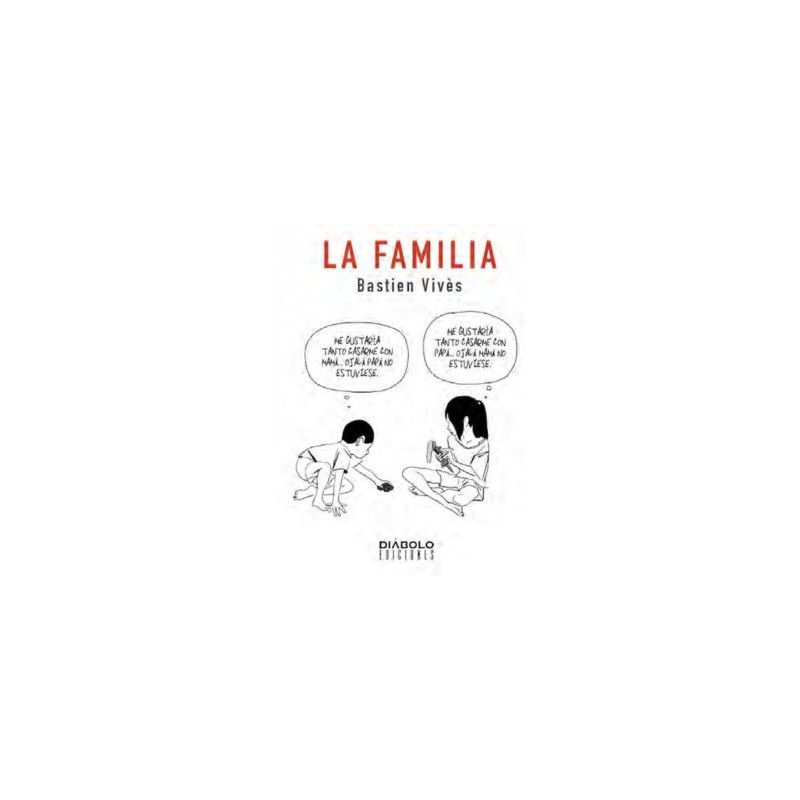 LA FAMILIA POR BASTIAN VIVES