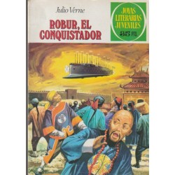 JOYAS LITERARIAS JUVENILES Nº 113 ROBUR , EL CONQUISTADOR 3ª ED
