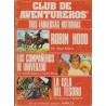 CLUB DE AVENTUREROS : ROBIN HOOD,LOS COMPAÑEROS DEL UNIVERZOO Y LA ISLA DEL TESORO