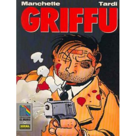 COLECCION EL MURO Nº 8 GRIFFU DE MANCHETTE Y TARDI
