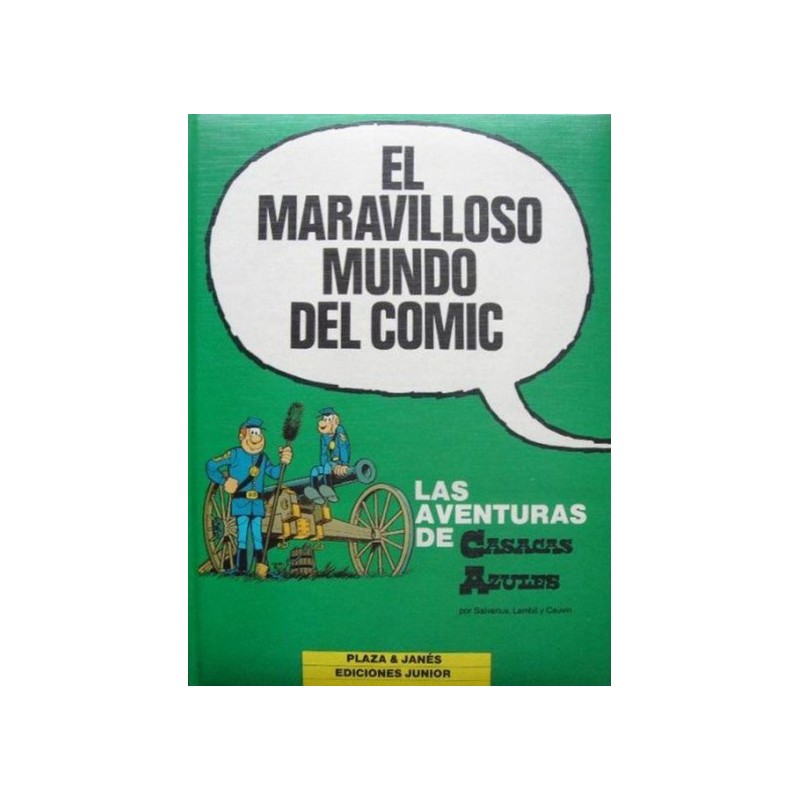 EL MARAVILLOSO MUNDO DEL COMIC Nº 4 LAS AVENTURAS DE LAS CASACAS AZULES