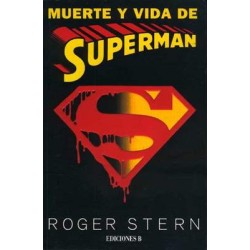 MUERTE Y VIDA DE SUPERMAN...