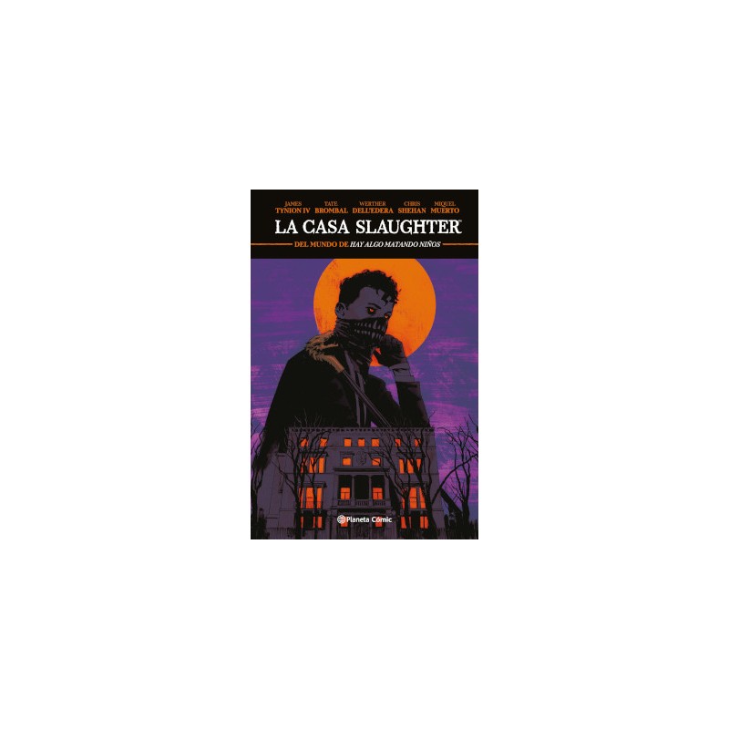 LA CASA SLAUGTHER VOL.1 ,DEL MUNDO HAY ALGO MATANDO NIÑOS