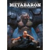 METABARON, DE ALEJANDRO JODOROWSKY VOL.1 : WILHEN 100 EL TECNOALMIRANTE