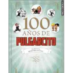 100 AÑOS DE PULGARCITO , LA...