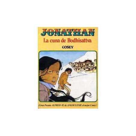 JONATHAN DE COSEY : ACUERDATE JONATHAN,EL CLAMOR DE LA MONTAÑA,PIES DESCALZOS BAJO LOS RODODENDROS,Y LA CUNA DE BODHISATTVA