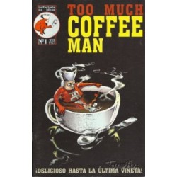 TOO MUCH COFFEE MAN NUMEROS...
