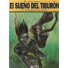 EL SUEÑO DEL TIBURON TOMO 1 : EL HORMIGUERO DE LAGOS