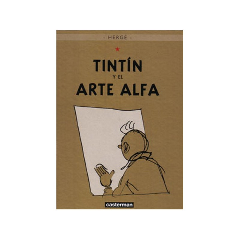 TINTIN Y EL ARTE ALFA CASTERMAN ( EDICION RETIRADA )