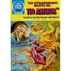 JOYAS LITERARIAS JUVENILES SERIE AZUL Nº 78,79,91,104 Y 108 LOS EXTRAORDINARIOS RELATOS DE TIO ARTHUR , LOTE DE 6 TEBEOS