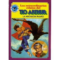 JOYAS LITERARIAS JUVENILES SERIE AZUL Nº 78,79,91,104 Y 108 LOS EXTRAORDINARIOS RELATOS DE TIO ARTHUR , LOTE DE 6 TEBEOS