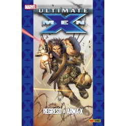 Ultimate X-Men coleccionable TOMOS 1 Y 2 : LA GENTE DEL MAÑANA Y REGRESO A ARMA-X