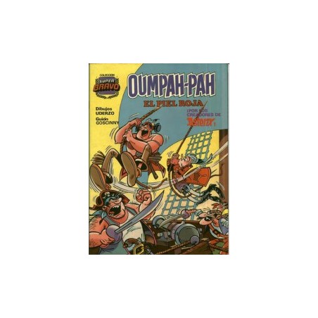 oumpah-pah el piel roja nº 3 Y 5 de goscinny y uderzo