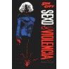 SIN CITY : SILENT KNIGHT ,LA NOVIA IBA DE ROJO,PERDIDA_SOLA Y LETAL Y SEXO & VIOLENCIA POR FRANK MILLER , 3 HISTORIAS COMPLETAS