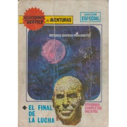 SELECCIONES VERTICE Nº 77 Y 78 : EL FUGITIVO DE OTRA GALAXIA Y EL FINAL DE LA LUCHA, SAGA COMPLETA