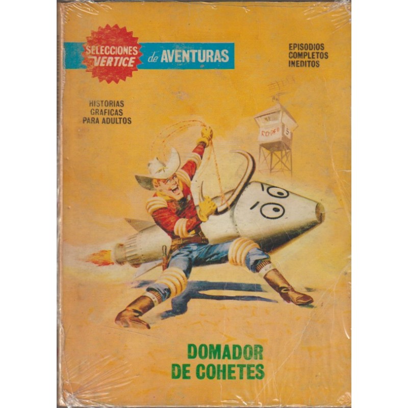 SELECCIONES VERTICE DE AVENTURAS VOL.1 n. 90 VAGABUNDO JAMES PILOTO ESPACIAL : DOMADOR DE COHETES