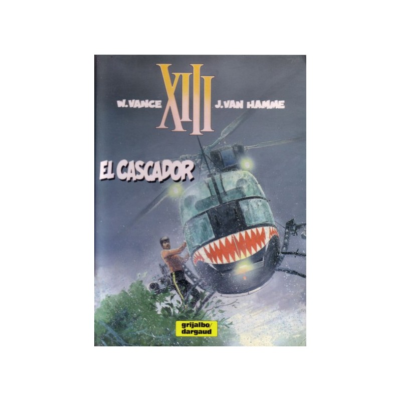 XIII Nº 10 EL CASCADOR ED.GRIJALBO POR VAN HAMME