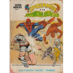 SUPER HEROES PRESENTA VERTICE VOL.1 Nº 02 SPIDERMAN Y LA ANTORCHA HUMANA - DOS CONTRA CUATRO   TEMIBLES